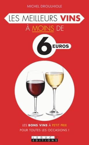 Les meilleurs vins à moins de 6 euros book