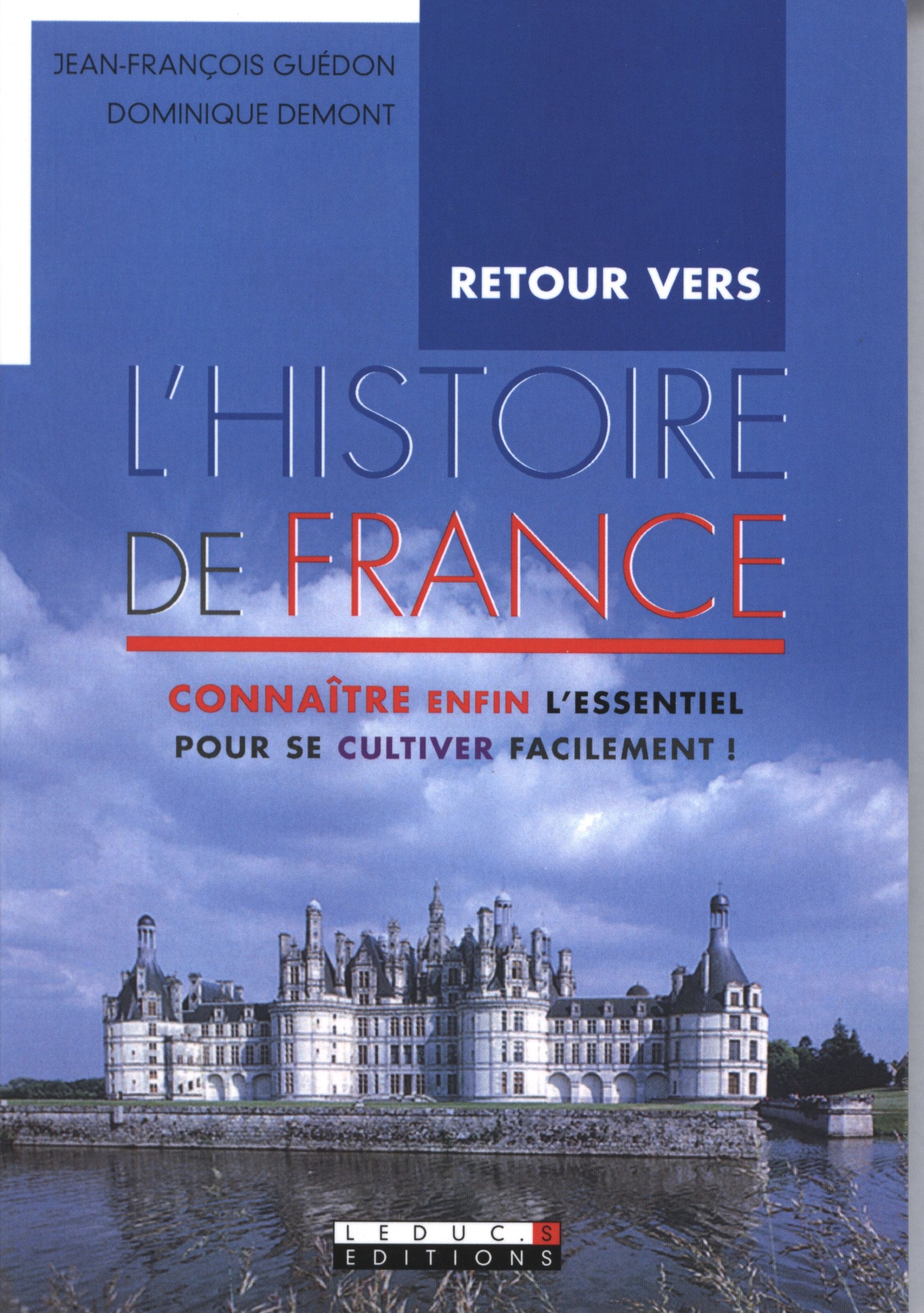 Retour vers l'histoire de France Books