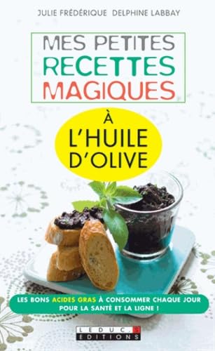 Mes petites recettes magiques à l'huile d'olive Books
