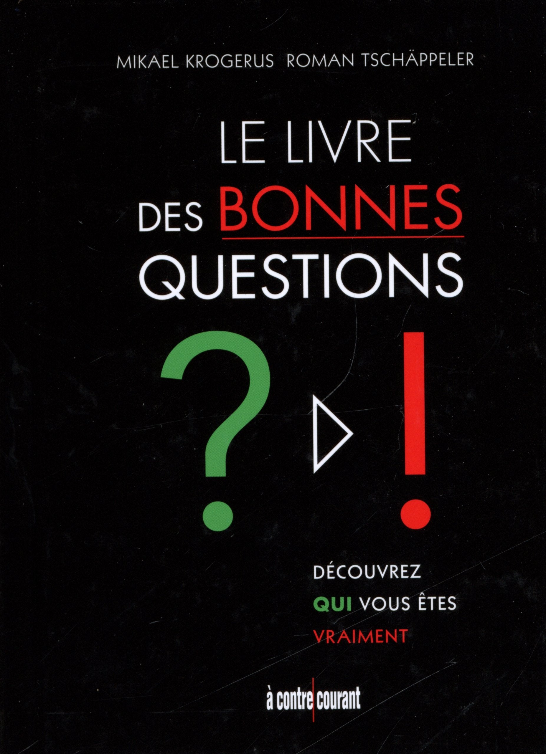 Le livre des bonnes questions book