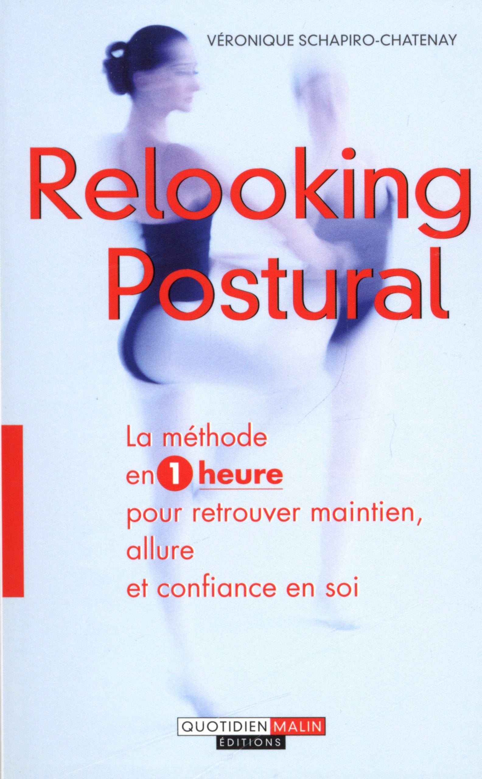Relooking postural: Commencez en attendant le bus ! Books