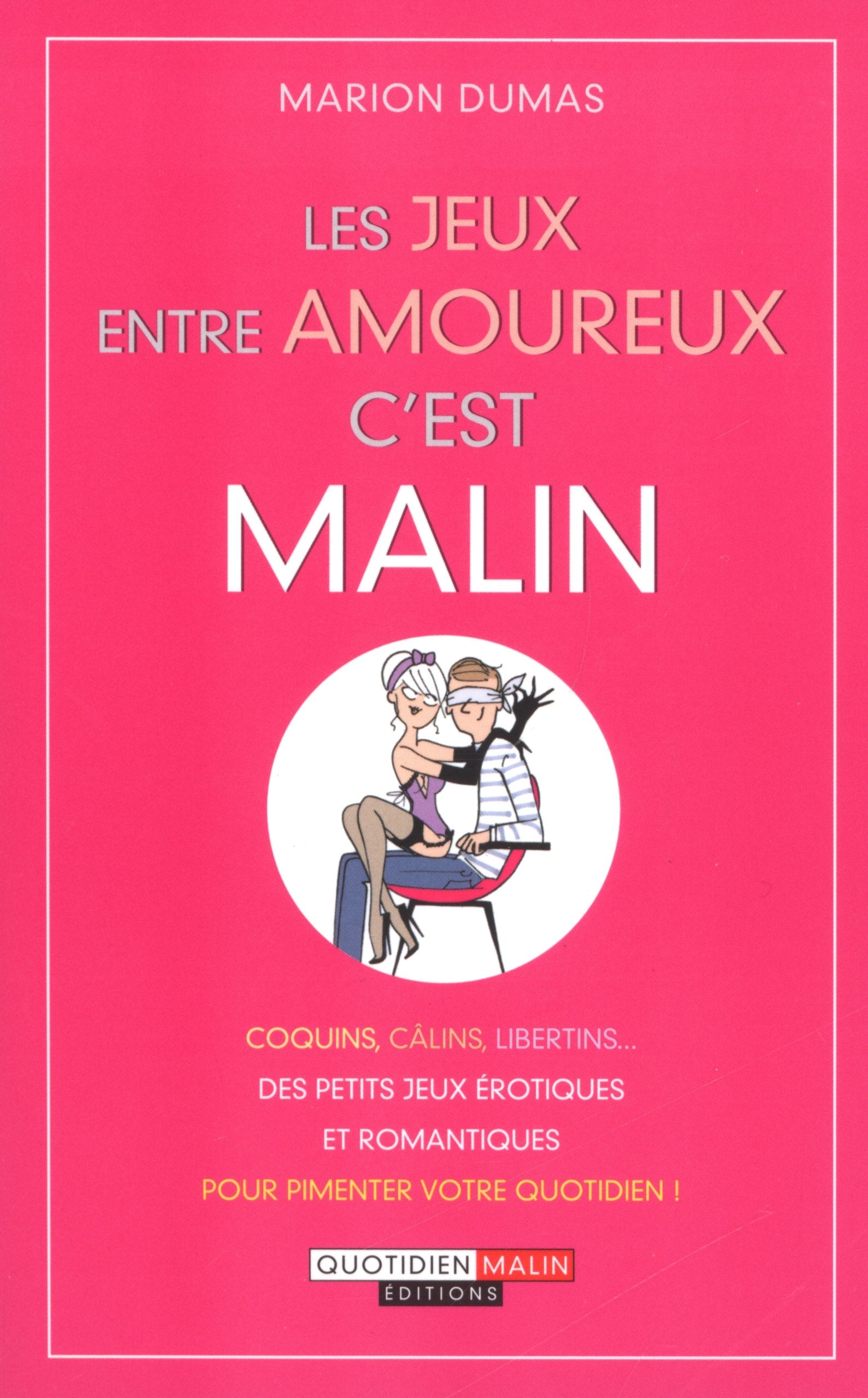 Jeux entre amoureux, c'est malin Books