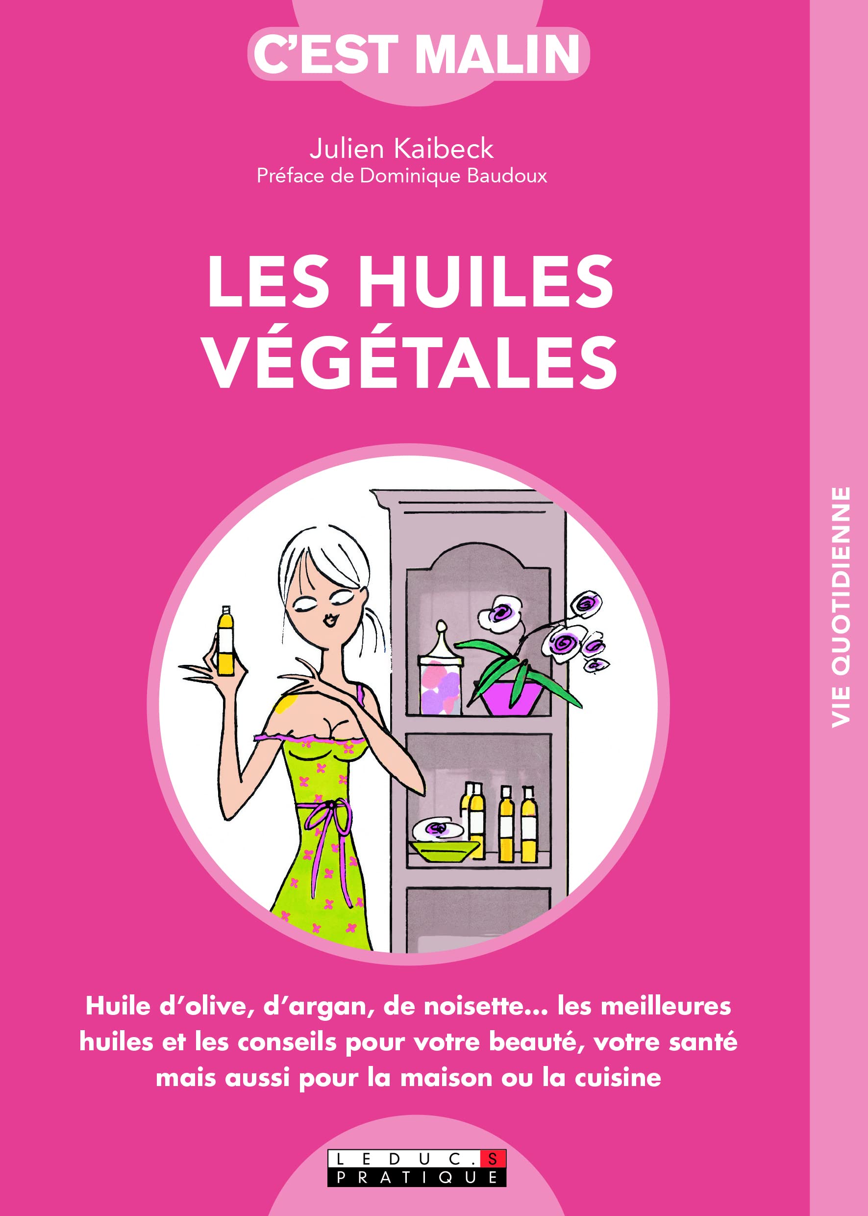 Les huiles végétales, c'est malin Books