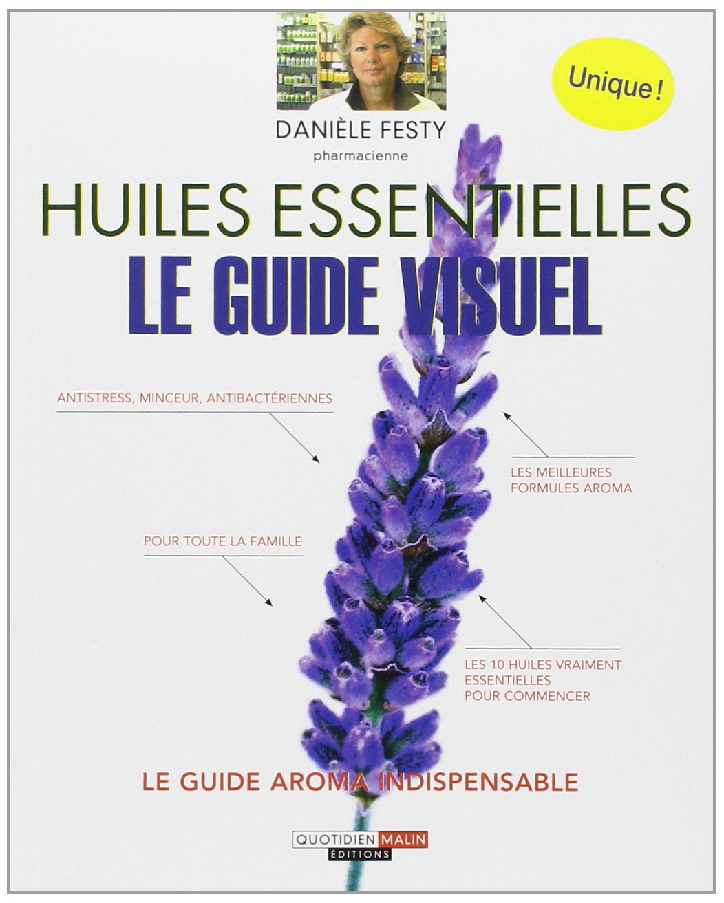 Huiles essentielles: Le guide aroma indispensable Books