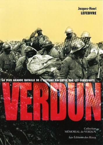 Verdun: La plus grande bataille racontée par les survivants book