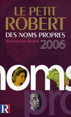 Le Petit Robert des noms propres: Alphabétique et analogique Books
