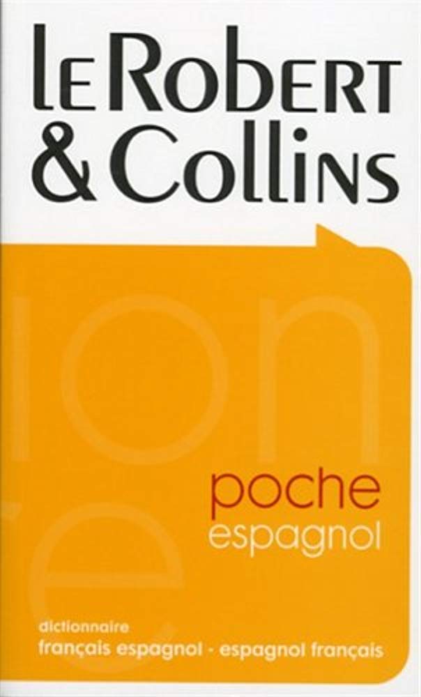 Le Robert et Collins poche espagnol : dictionnaire français-espagnol, espagnol-français book