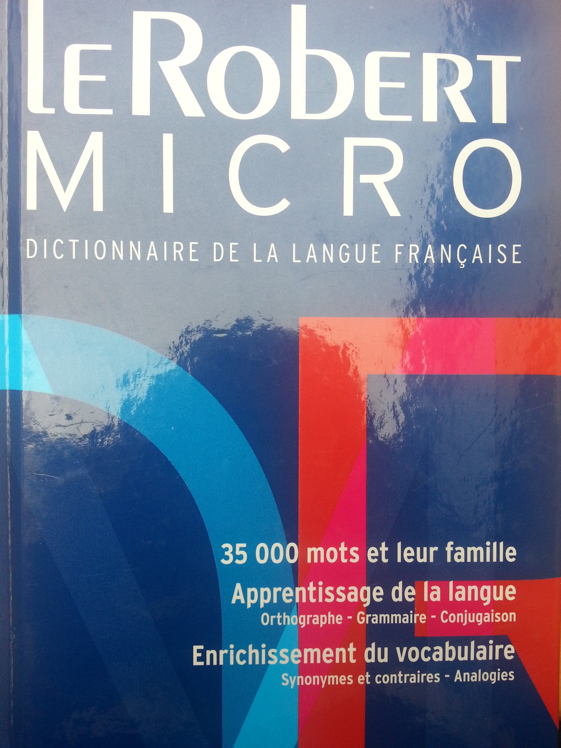 Le Robert Micro: Dictionnaire De La Langue Francaise Foreign Languages ​​& Dictionaries