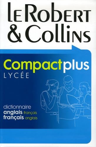 Le Robert & Collins Compact plus Lycée: Dictionnaire français-anglais et anglais-français book