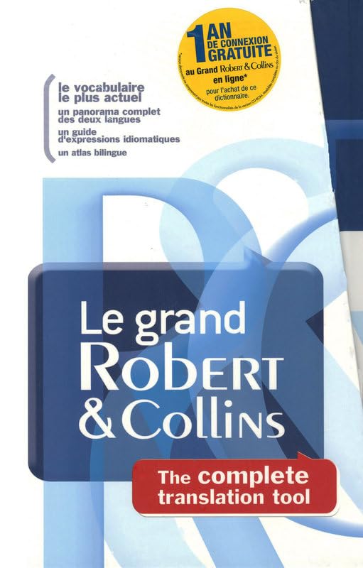 Le Grand Robert & Collins Dictionnaire Bilingue Francais-Anglais, Anglais-Francais: The Complete Translation Tool General education