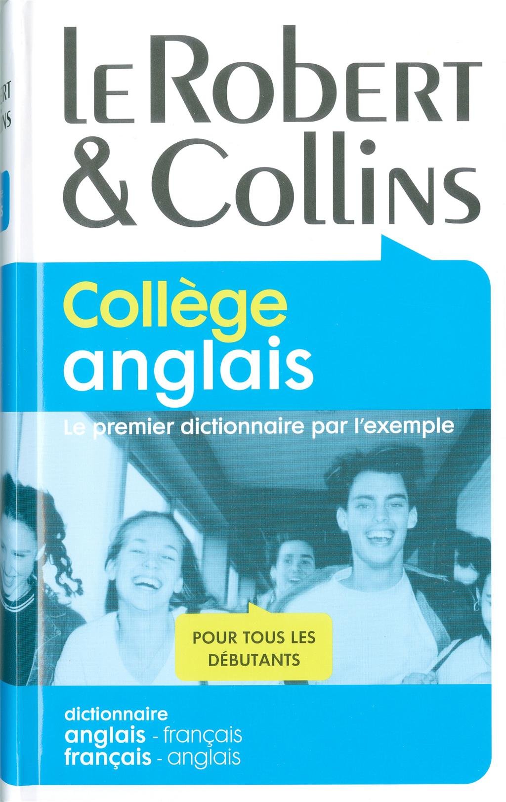 Le Robert & Collins, College Anglais: Dictionnaire Espagnol-francais: Francais-espagnol Foreign Languages ​​& Dictionaries