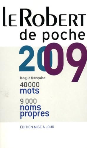 Le Robert de poche 2009 : langue française et noms propres Foreign Languages ​​& Dictionaries