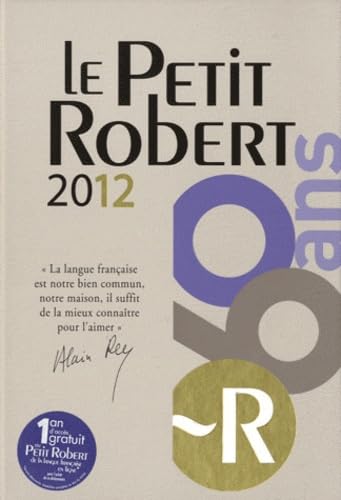Le Petit Robert 2012: Dictionnaire Alphabetique Et Analogique De La Langue Francaise Foreign Languages ​​& Dictionaries