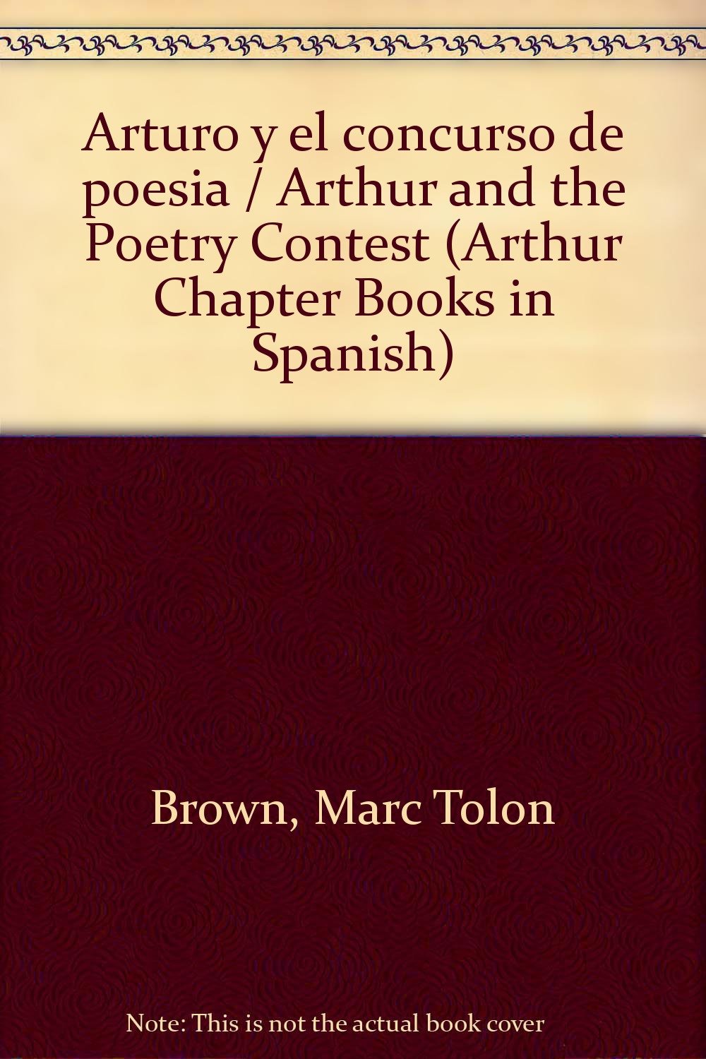 Arturo y el concurso de poesia / Arthur and the Poetry Contest (Arthur Chapter Books in Spanish) Novels & Short Stories