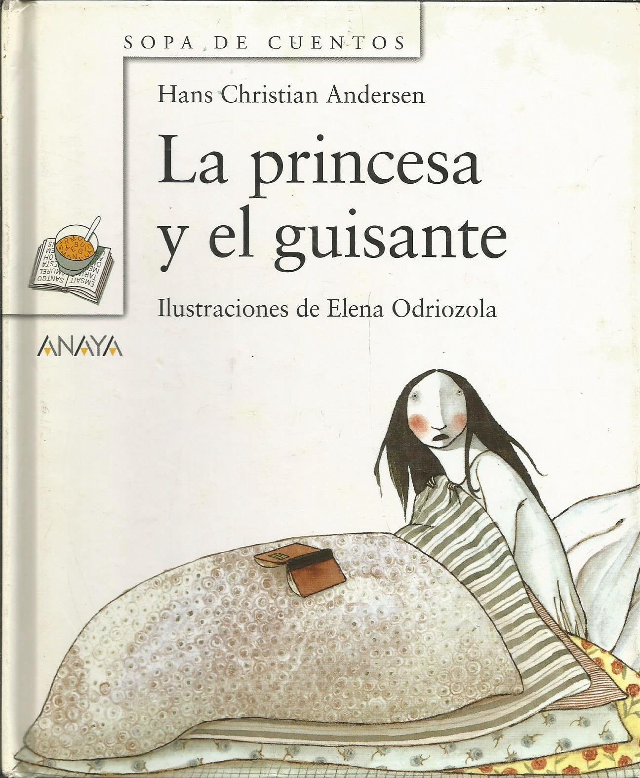 La Princesa Y El Guisante/The Princess and the Pea book