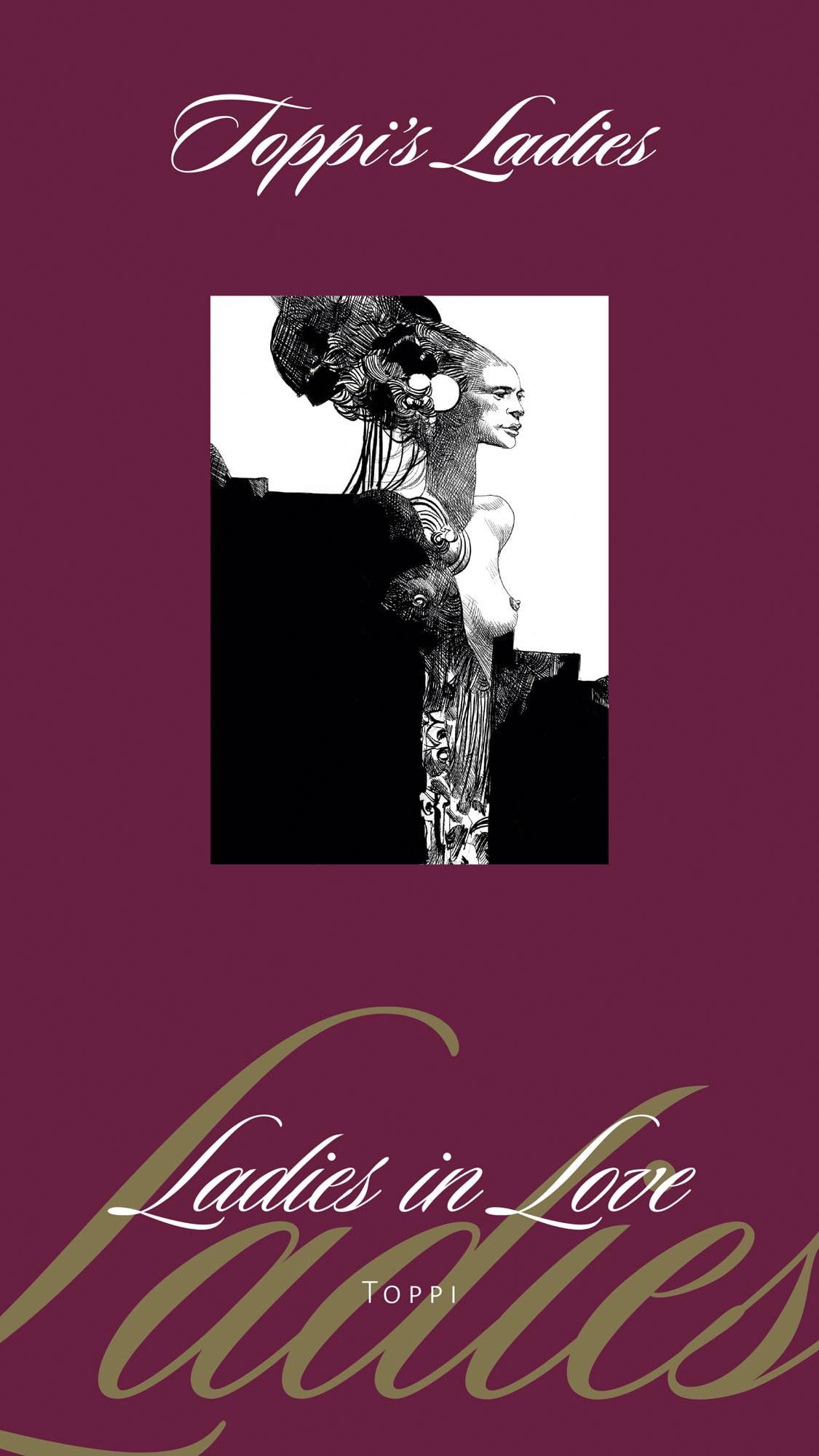 Toppi's Ladies: Ladies in Love Books