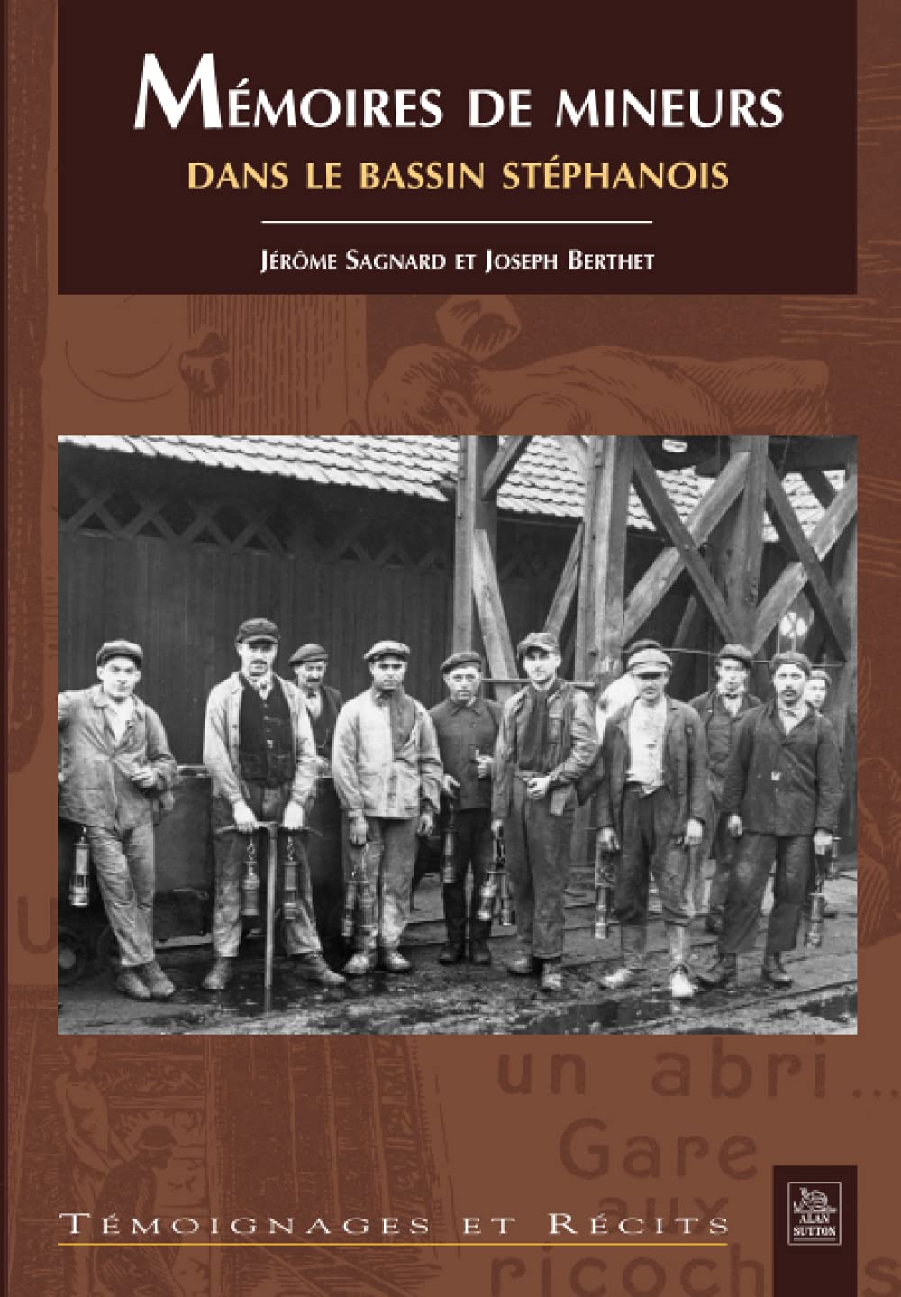 Mémoires de mineurs dans le bassin stéphanois Politics & History