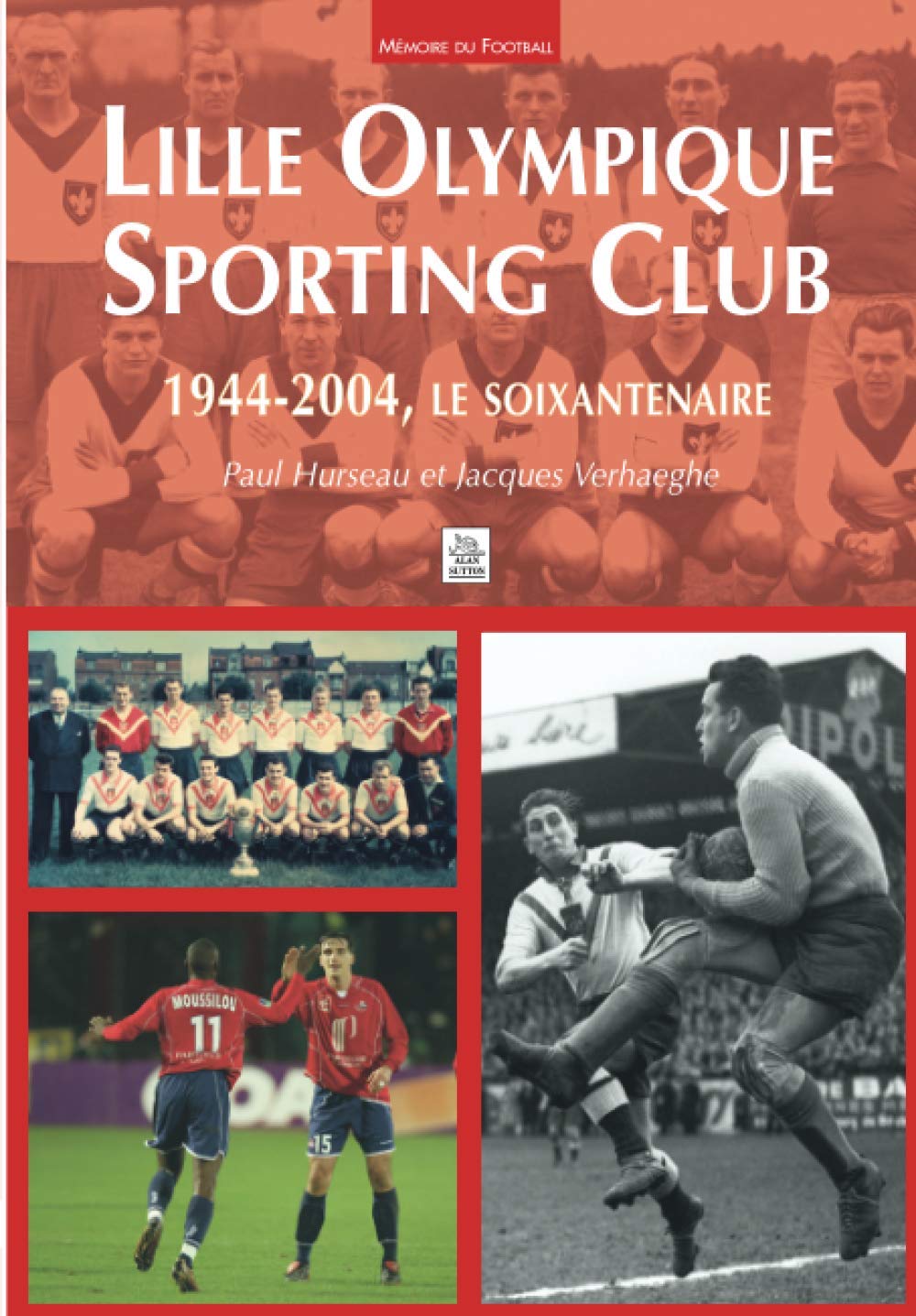 LOSC - 1944-2004, le soixantenaire book