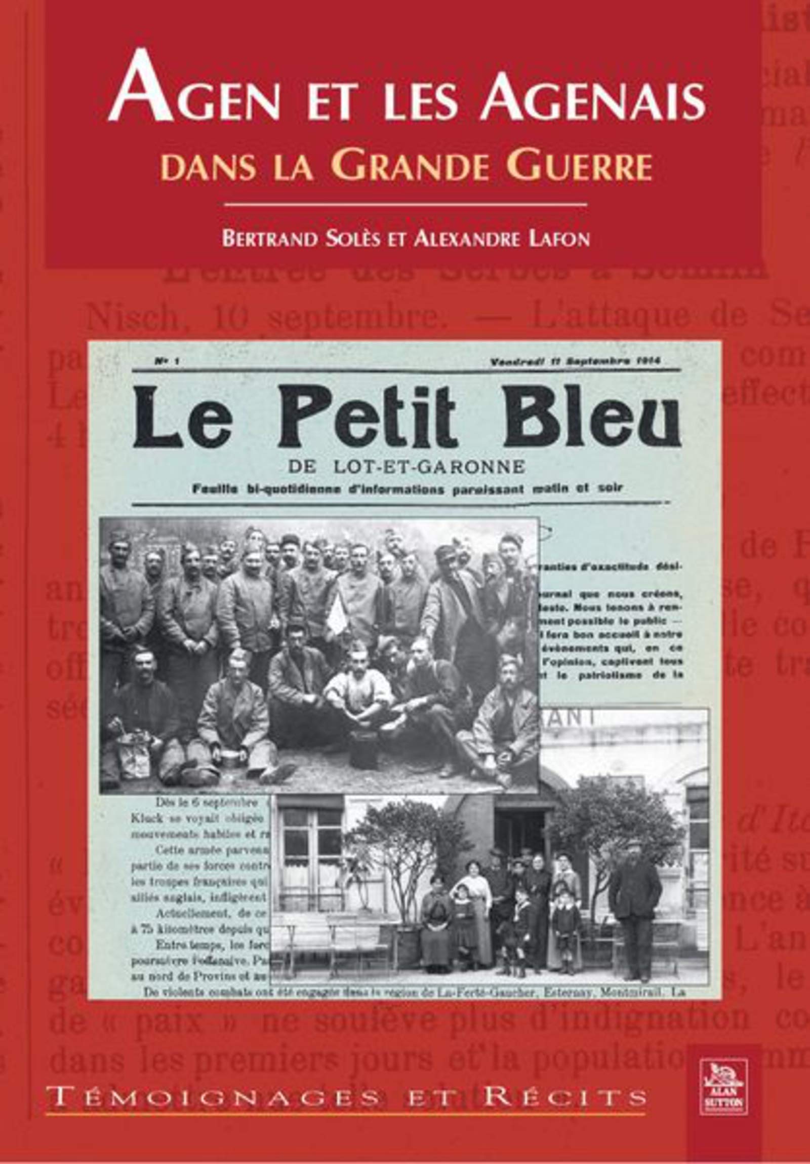 Agen et les Agenais dans la Grande Guerre Politics & History