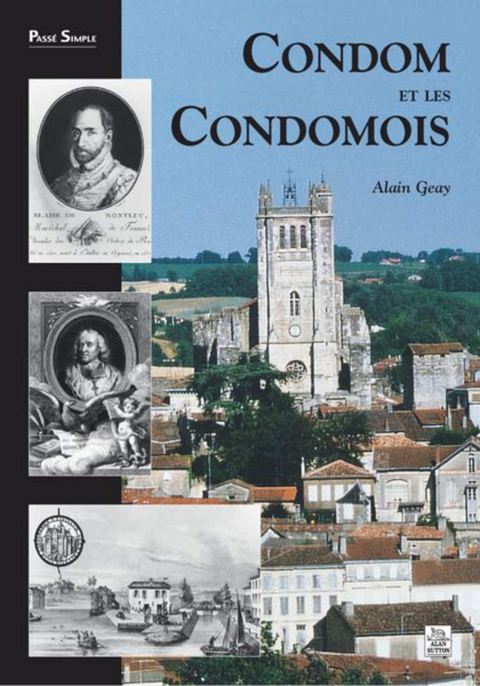 Condom et les Condomois Politics & History
