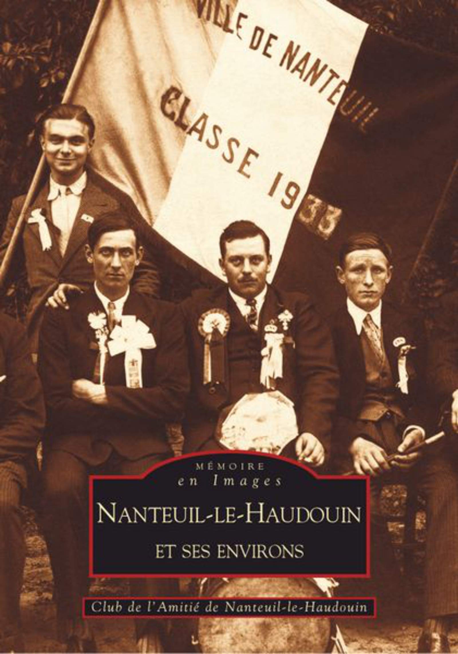 Nanteuil-le-Haudouin et ses environs book