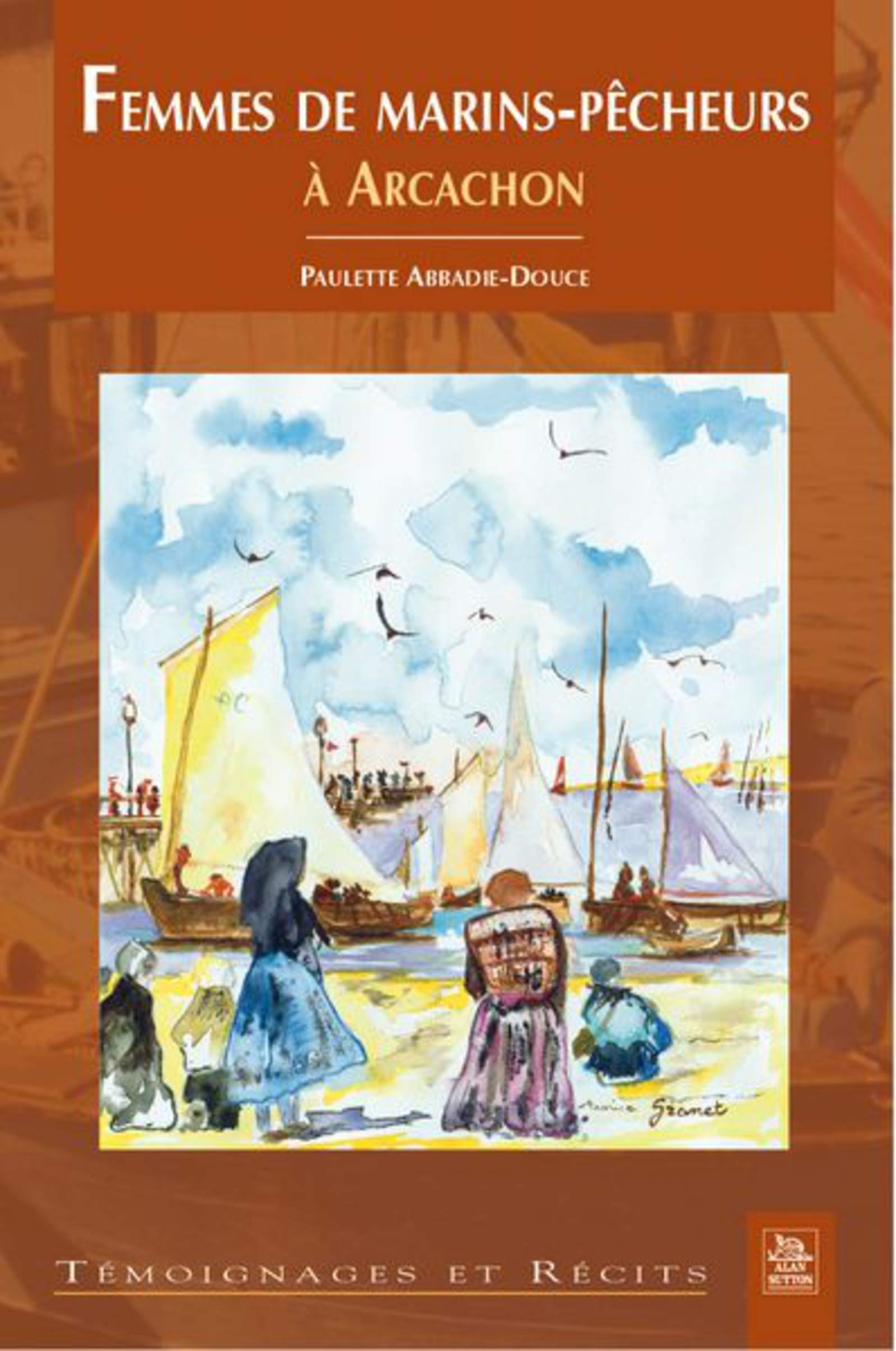 Femmes de marins-pêcheurs à Arcachon book