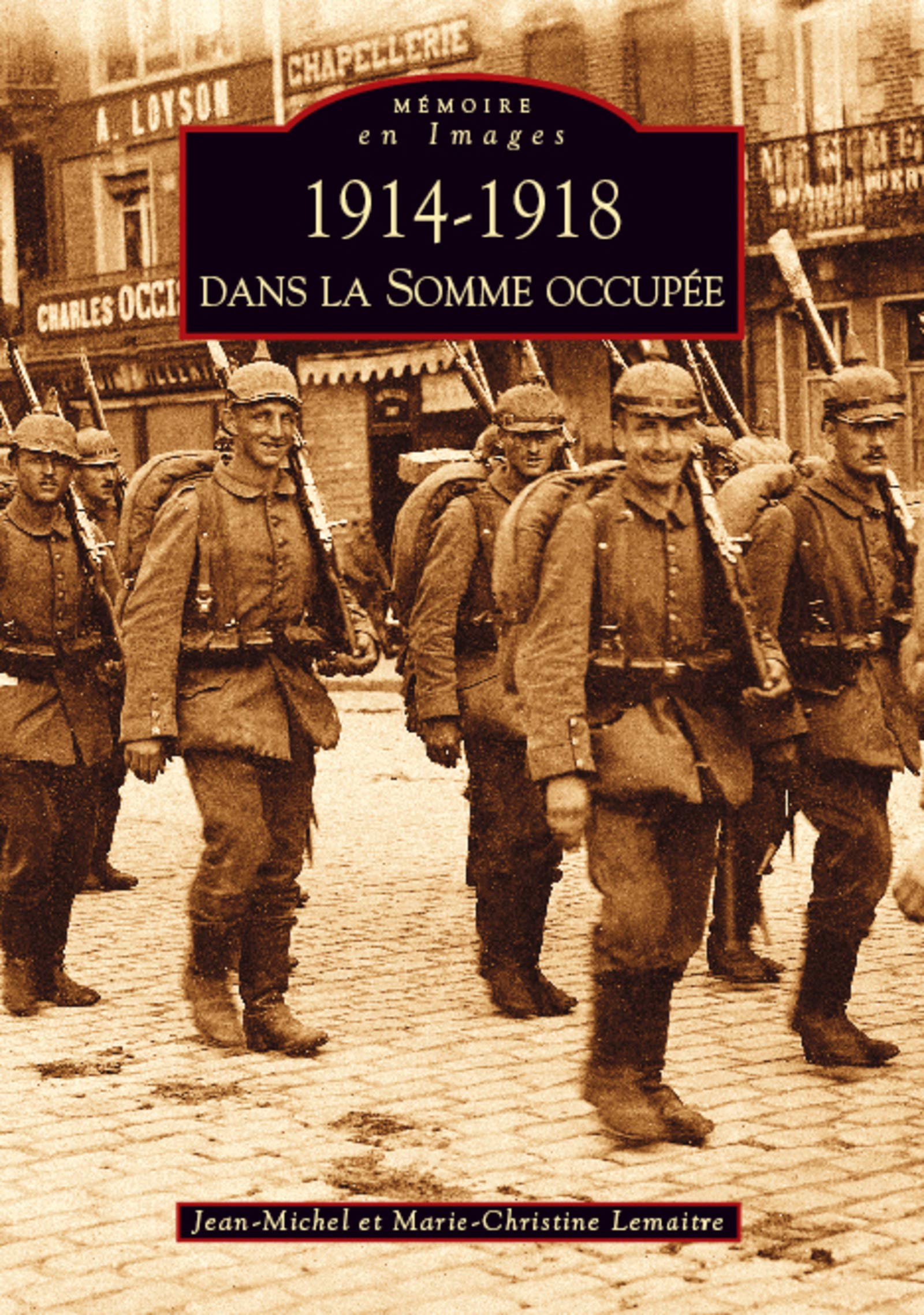 1914-1918 dans la Somme occupée book