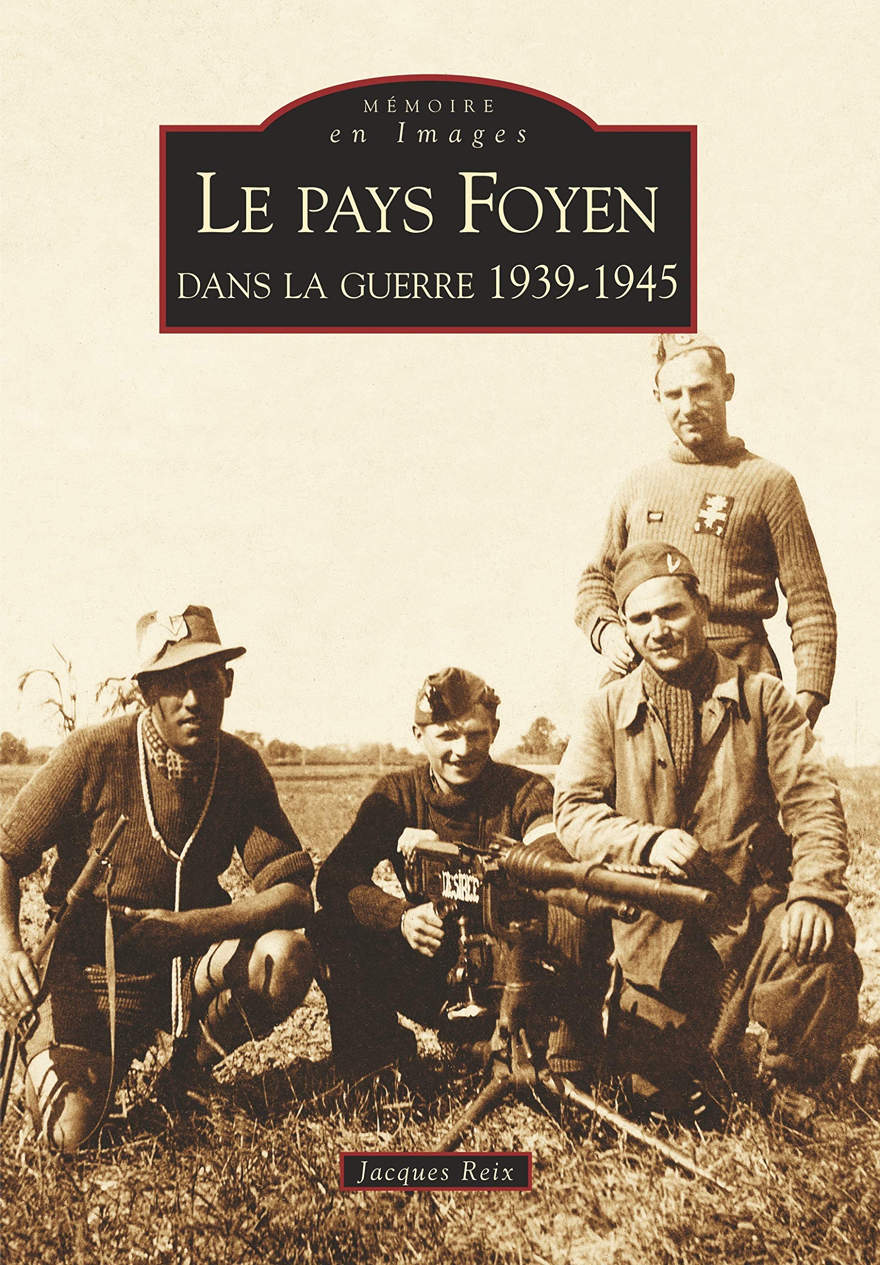 Pays Foyen dans la guerre (Le) Politics & History