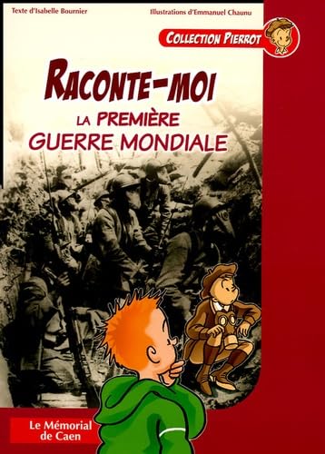 Raconte-moi la Première Guerre mondiale Books