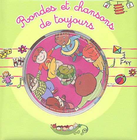 Rondes et chansons de toujours book