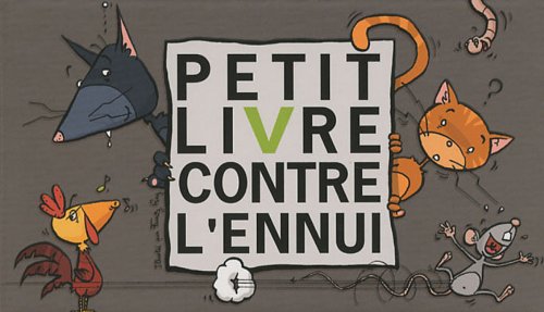 Petit livre contre l'ennui Books