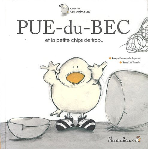 Pue-du-bec et la petite chips de trop book
