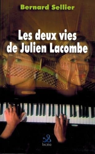 Les deux vies de Julien Lacombe book