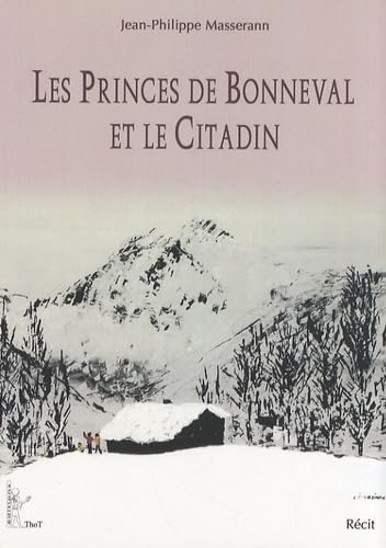 Les princes de Bonneval et le citadin Books