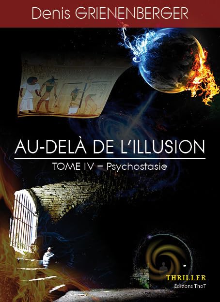 Au-delà de l'illusion - Tome 4 : Psychostasie book