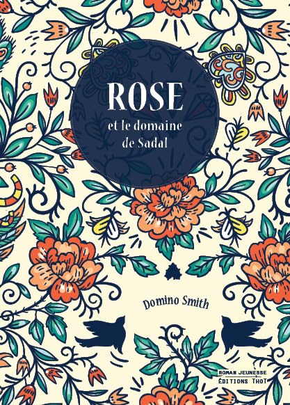 Rose et le domaine de Sadal Novels & Short Stories