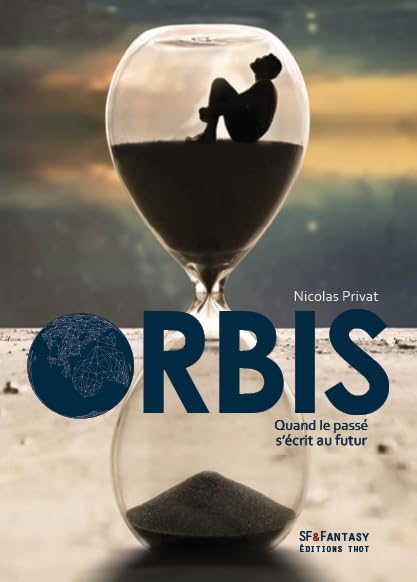 Orbis - quand le passé s'écrit au futur book