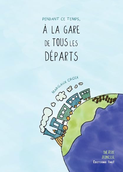 Pendant ce temps, à la gare de tous les départs book