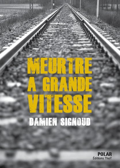 Meurtre à grande vitesse book