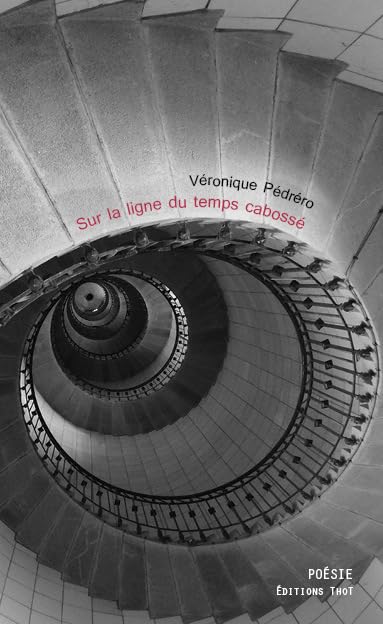 Sur la ligne du temps cabossé Poetry