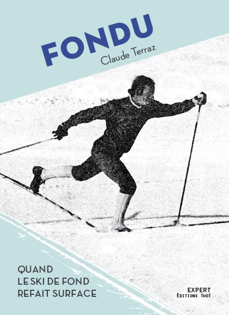 Fondu, Quand le ski de fond refait surface book