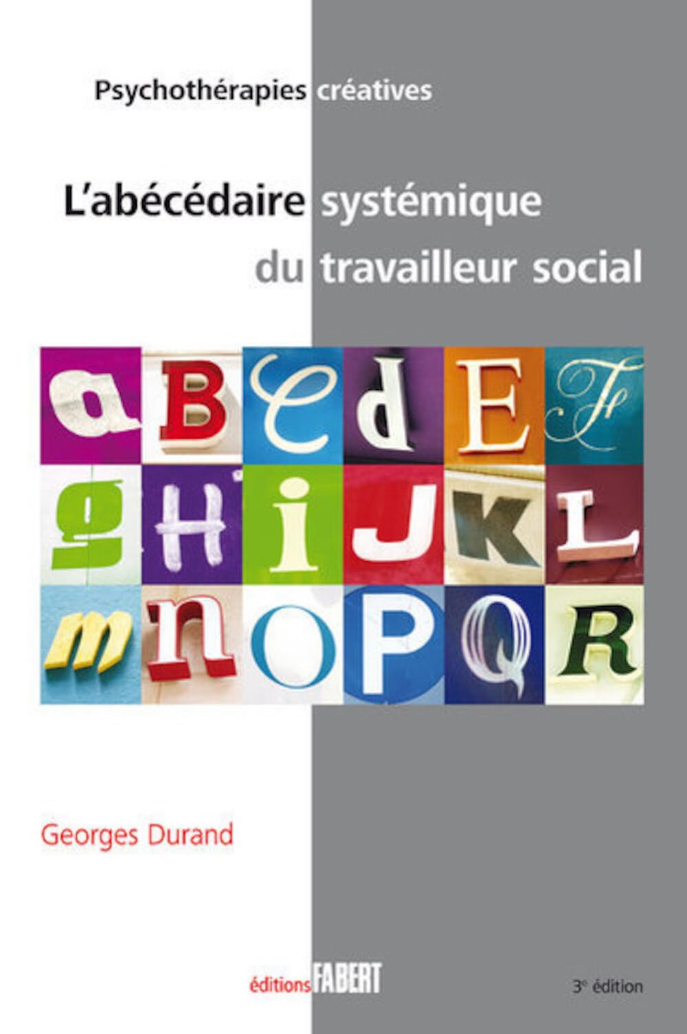 L'abécédaire systémique du travailleur social (NE) book