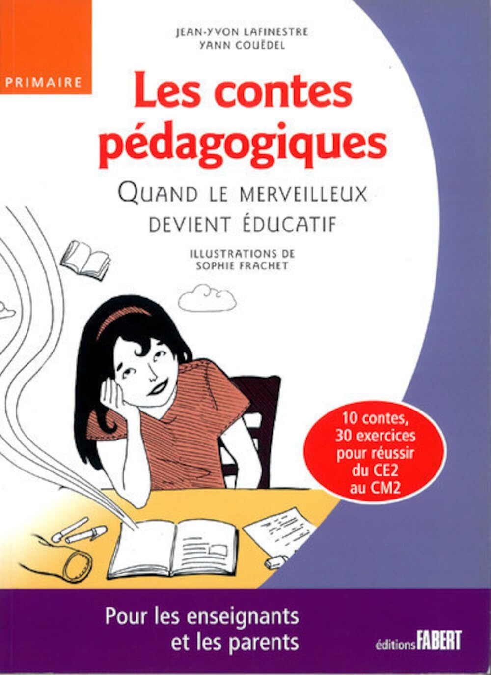 Les Contes pédagogiques. Quand le merveilleux devient éducatif book