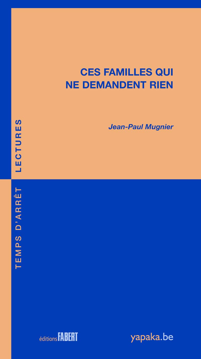Ces familles qui ne demandent rien book