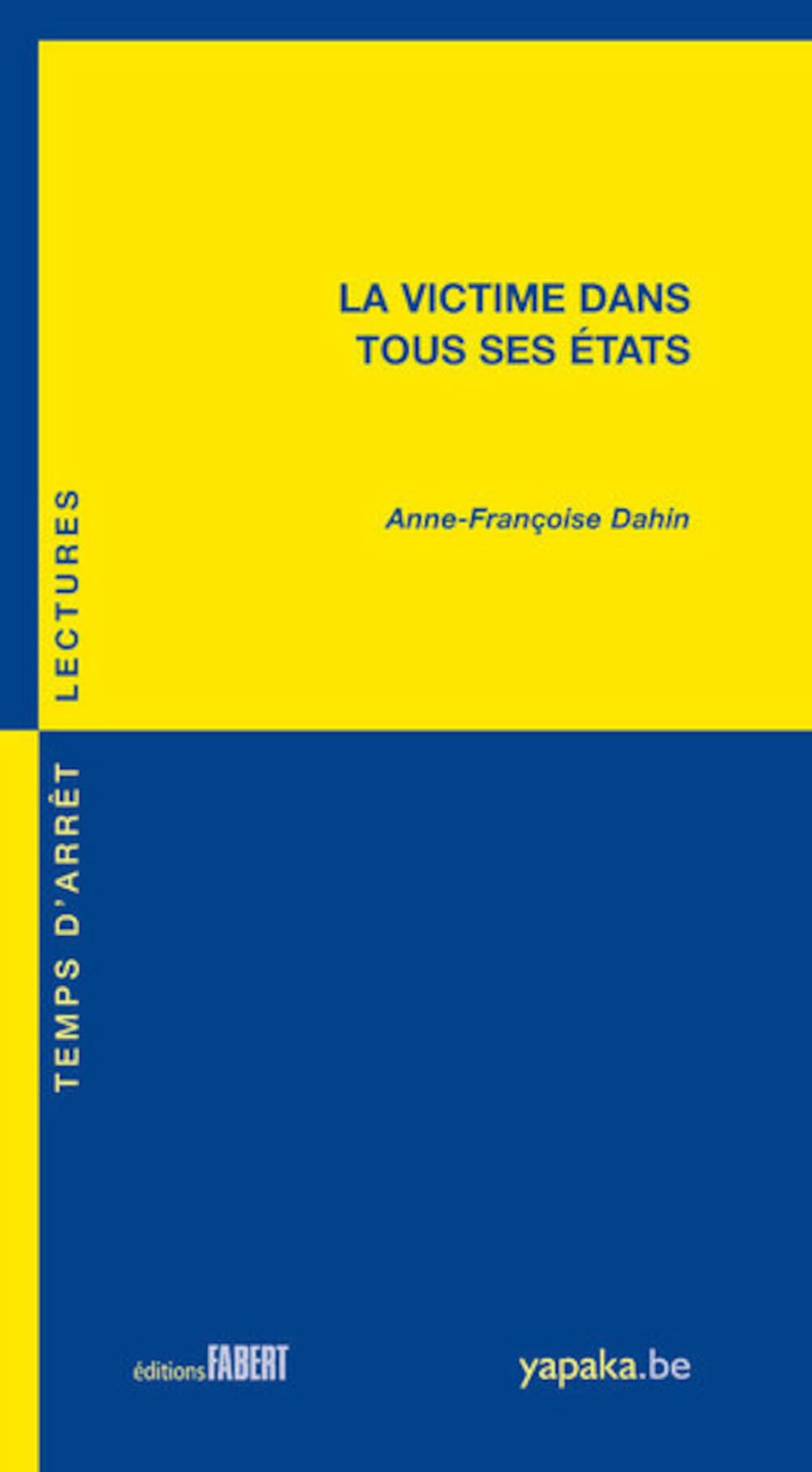 La Victime dans tous ses états book