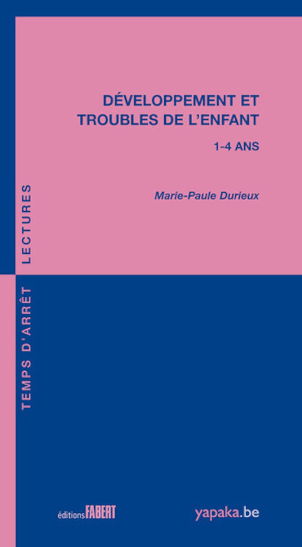 Développement et troubles de l'enfant 1-4 ans (83) book