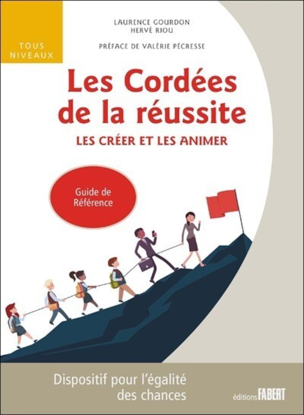 Les cordées de la réussite - Les créer et les animer book