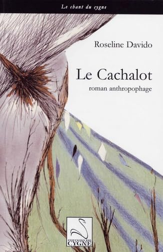 Le cachalot: Roman anthropophage book