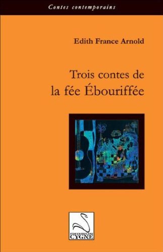 Trois contes de la fee ebouriffee book