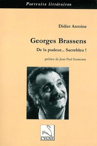 Georges Brassens : de la pudeur... Sacrebleu ! book